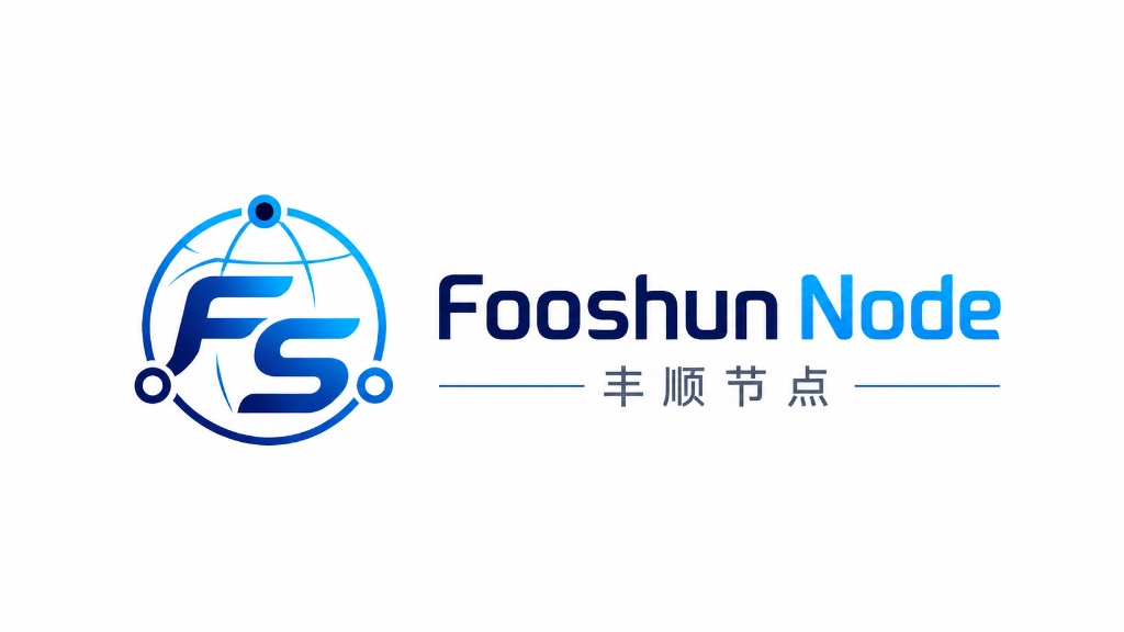 Fooshun Node 丰顺节点